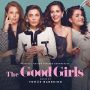 Soundtrack The Good Girls (Las ninas bien)