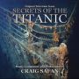 Soundtrack Secrets of the Titanic