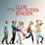 Soundtrack Club der roten Bander (The Red Band Society)