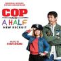 Soundtrack Cop and a Half: New Recruit