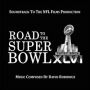 Soundtrack Road to the Super Bowl XLVI