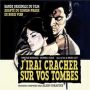 Soundtrack J'irai cracher sur vos tombes