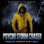Soundtrack Psycho Storm Chaser
