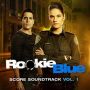 Soundtrack Rookie Blue - Vol. 1