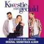 Soundtrack Kwestie van Geduld