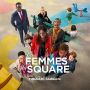 Soundtrack Les femmes du square