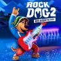 Soundtrack Rock Dog 2: Rock Around the Park