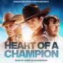 Soundtrack Heart of a Champion