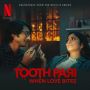 Soundtrack Tooth Pari: Ukąszenie miłości
