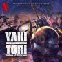 Soundtrack Yakitori: Soldiers of Misfortune