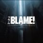 Soundtrack Blame!