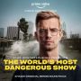 Soundtrack The World's Most Dangerous Show with Joko Winterscheidt
