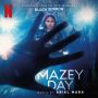 Soundtrack Czarne lustro: Mazey Day (sezon 6 odcinek 4)