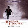 Soundtrack Kaspar Hauser