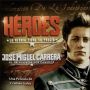 Soundtrack Héroes: Carrera, el príncipe de los caminos