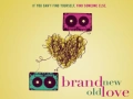 Soundtrack Brand New Old Love