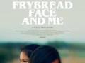 Soundtrack Frybread Face and Me