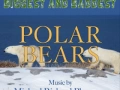 Soundtrack Biggest & Baddest: Polar Bears